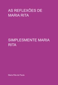 As Reflexões De Maria Rita