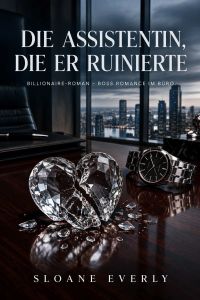 Die Assistentin, die er ruinierte