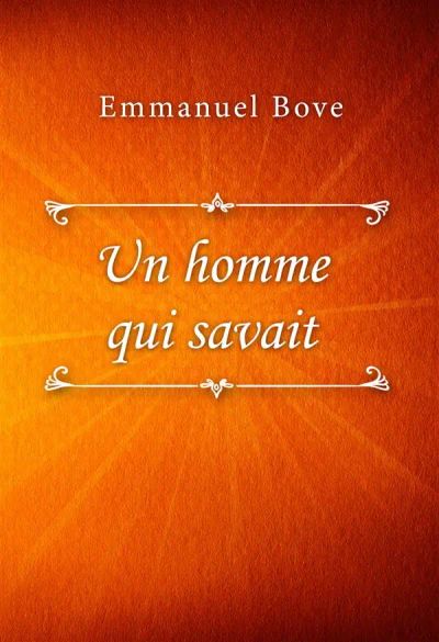 Un homme qui savait