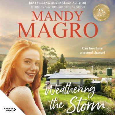 Weathering the Storm: the heartfelt new 2025 dating show rural romance from a bestselling author for readers of Karly Lane and Rachael Johns.