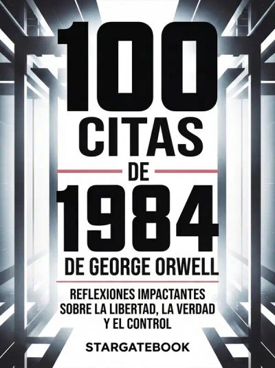 100 citas de 1984 de George Orwell