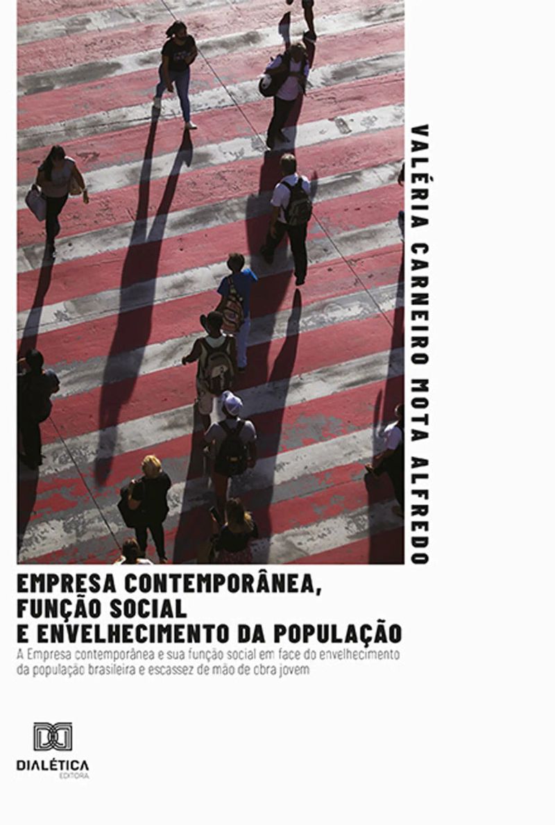 Empresa contemporânea, função social e envelhecimento da população