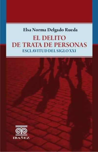 El delito de trata de personas