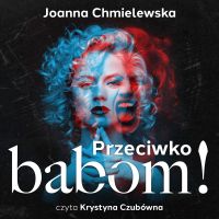 Przeciwko babom!