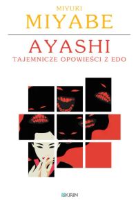 Ayashi. Tajemnicze opowieści z Edo
