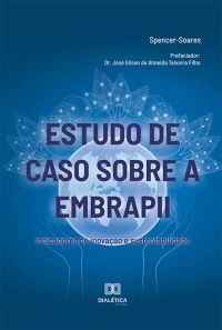 Estudo de caso sobre a EMBRAPII