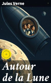 Autour de la Lune
