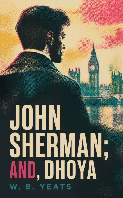 John Sherman; and, Dhoya