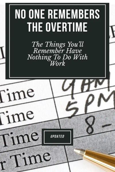 No One Remembers the Overtime