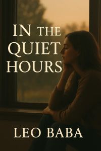 In the Quiet Hours