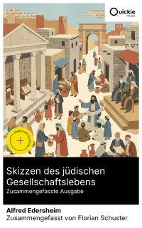 Skizzen des jüdischen Gesellschaftslebens (Zusammengefasste Ausgabe)