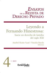 Leyendo a Fernando Hinestrosa: Hacia un derecho de familia del siglo XXI