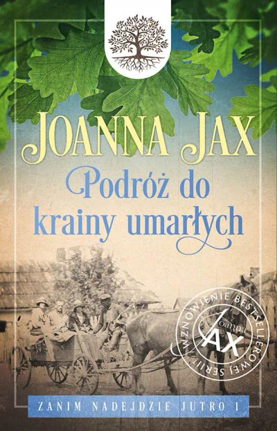 Zanim nadejdzie jutro. Tom I. Podróż do krainy umarłych
