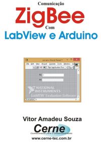 Comunicação  Zigbee Com Labview E Arduino