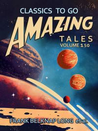 Amazing Tales Volume 150