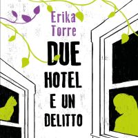 Due hotel e un delitto