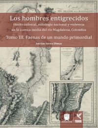 Faenas de un mundo primordial