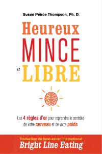 Heureux, mince et libre