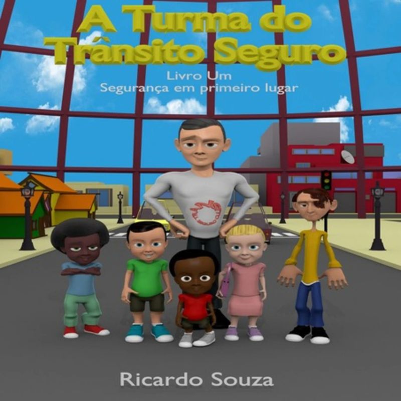 A Turma Do Trânsito Seguro