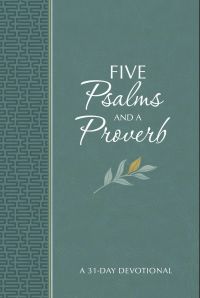 Five Psalms and a Proverb