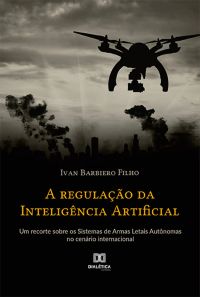 A regulação da Inteligência Artificial