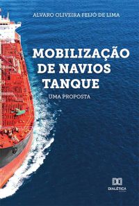 Mobilização de Navios Tanque