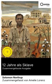 12 Jahre als Sklave (Zusammengefasste Ausgabe)