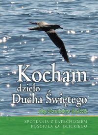KOCHAM DZIEŁO DUCHA ŚWIĘTEGO