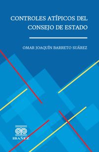 Controles atípicos del consejo de estado