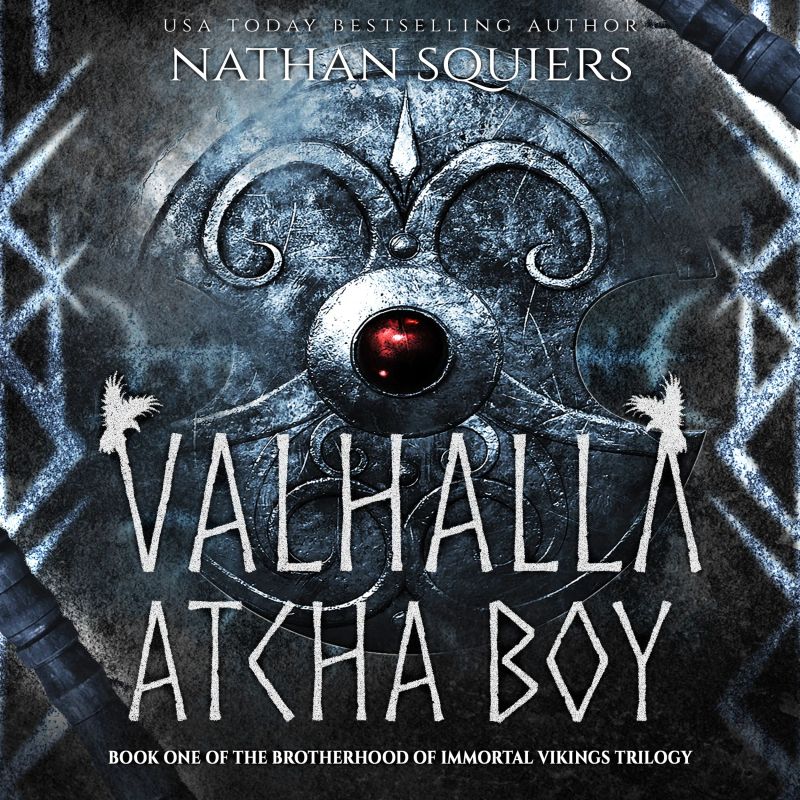 Valhalla Atcha Boy