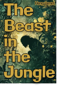 The Beast in the Jungle