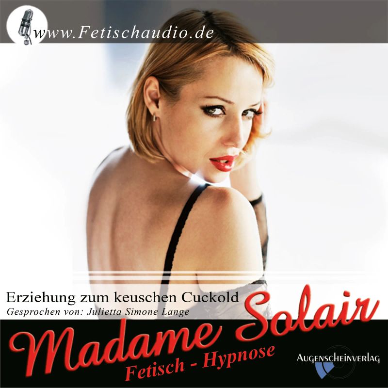Erziehung zum keuschen Cuckold