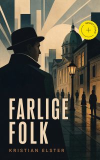 Farlige Folk (Kommentert)
