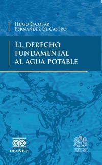 El derecho fundamental al agua potable