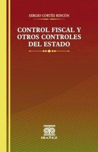 Control fiscal y otros controles del estado