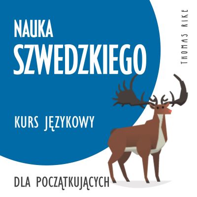 Nauka szwedzkiego (kurs językowy dla początkujących)