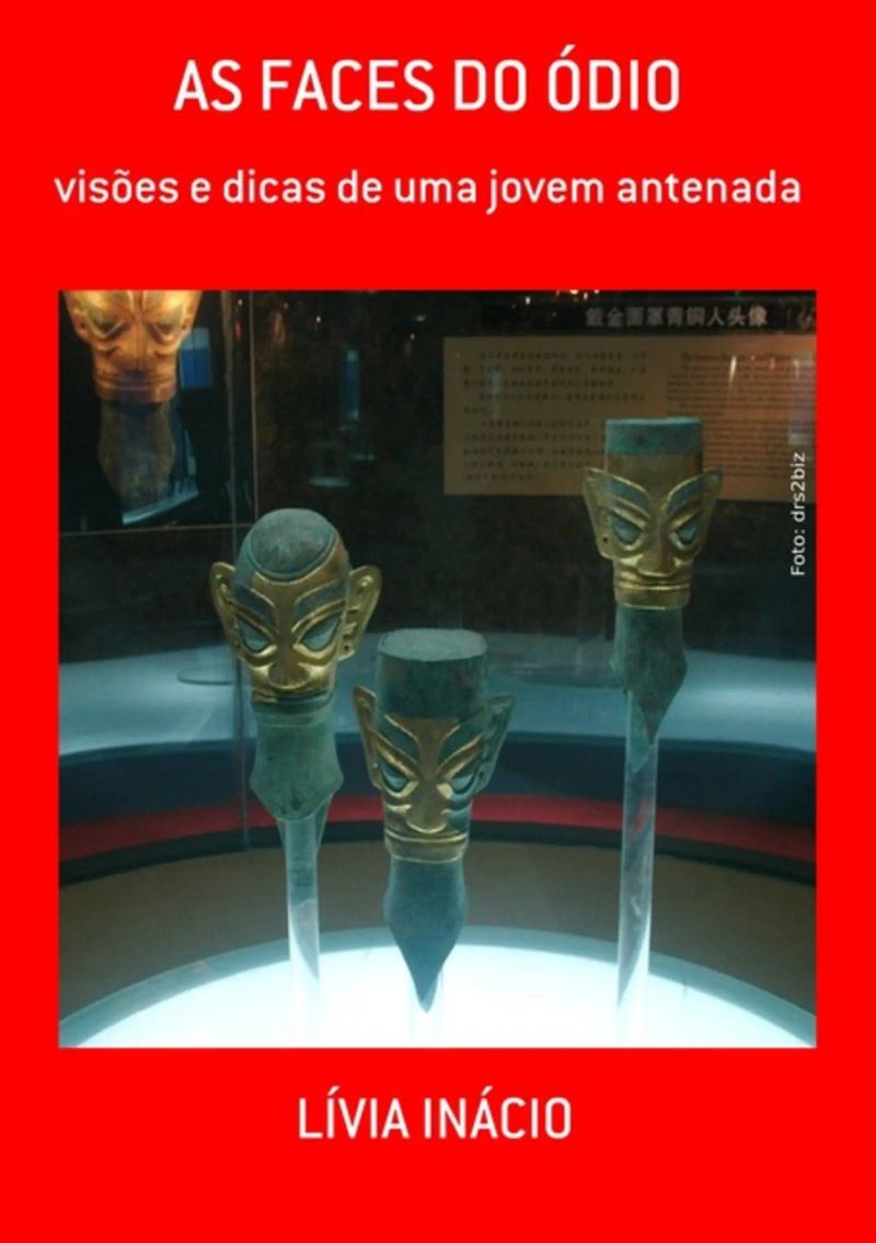 As Faces Do Ódio