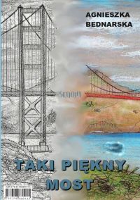 Taki piękny most