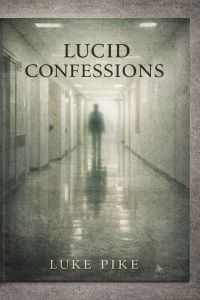LUCID CONFESSIONS