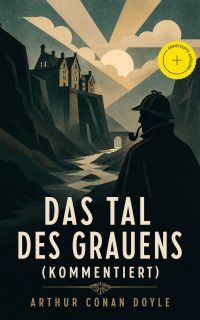Das Tal des Grauens (Kommentiert)