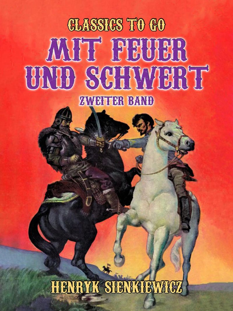 Mit Feuer und Schwert Zweiter Band