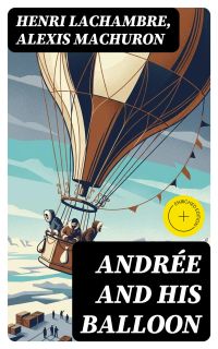 Andrée and His Balloon