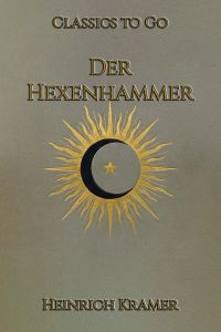 Der Hexenhammer. Erster Teil