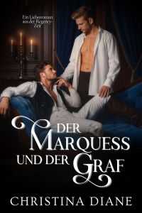 Der Marquess und der Graf