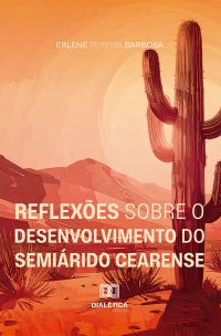 Reflexões sobre o desenvolvimento do semiárido cearense