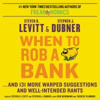 When to Rob a Bank