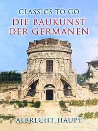 Die Baukunst der Germanen