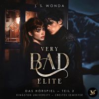 Very Bad Elite (Kingston University, 2. Semester, Teil 2) – Das Hörspiel