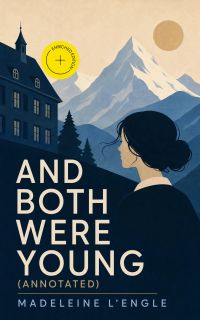 And Both Were Young (Annotated)