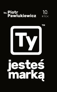 Ty jesteś marką